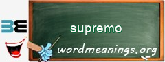 WordMeaning blackboard for supremo